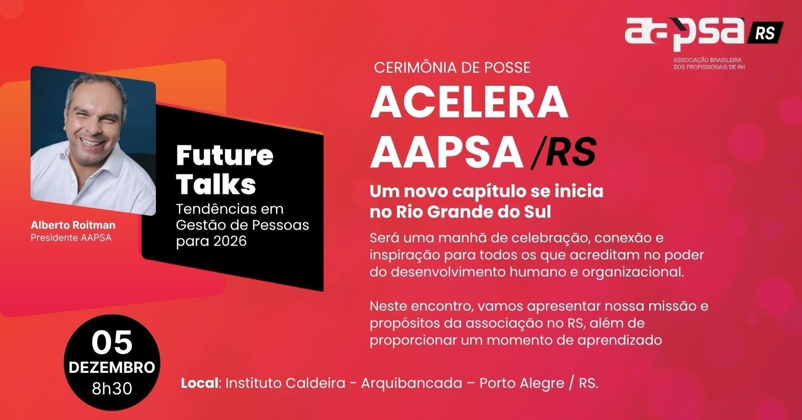 Posse da Diretoria RS Future Talks Tendências em Gestão de Pessoas para 2026