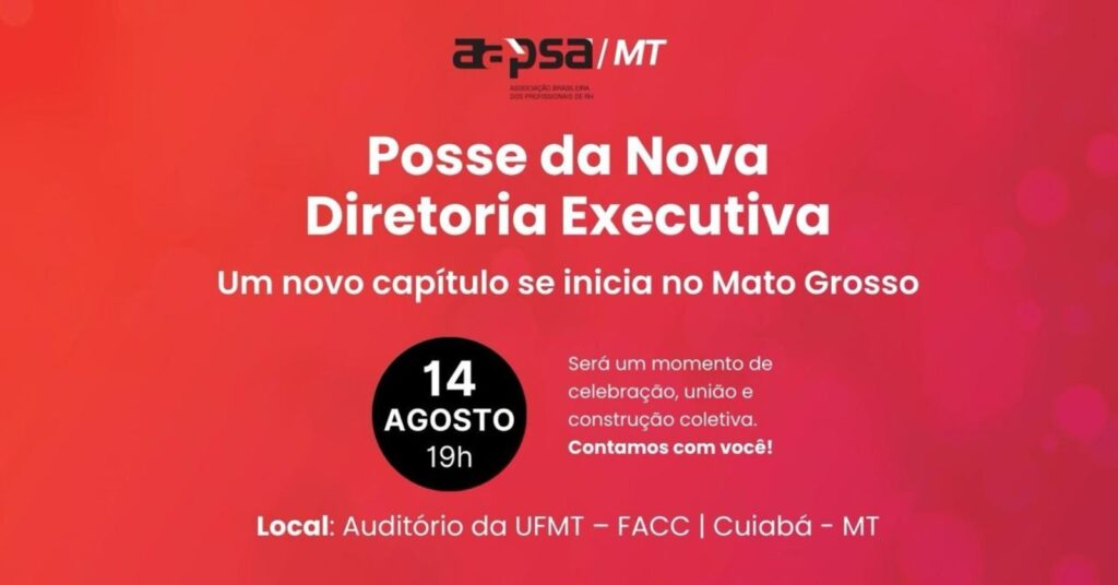 Convite Especial Posse da Nova Diretoria Executiva da AAPSA MT